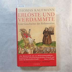 Bild des Verkäufers für Erlöste und Verdammte : eine Geschichte der Reformation zum Verkauf von Gebrauchtbücherlogistik  H.J. Lauterbach