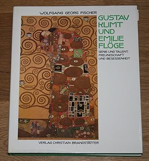 Seller image for Gustav Klimt und Emilie Flge. Genie und Talent, Freundschaft und Besessenheit. for sale by Antiquariat Gallenberger