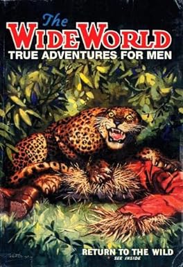 Seller image for The Wide World: True Adventures For Men for sale by Paul Brown