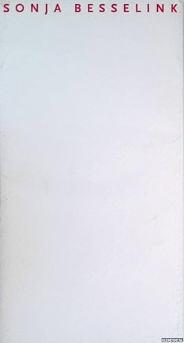 Seller image for Sonja Besselink *GESIGNEERD* for sale by Klondyke
