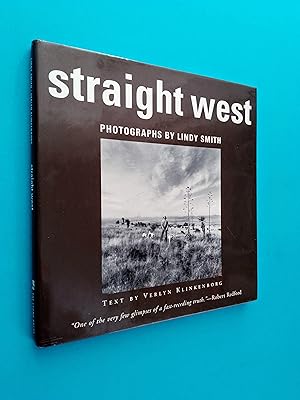 Straight West: Portraits and Scenes from Ranch-life in the American West