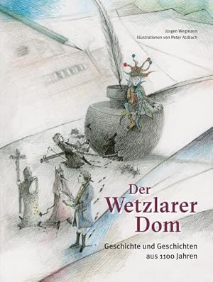 Bild des Verkufers fr Der Wetzlarer Dom: Geschichte und Geschichten aus 1100 Jahren zum Verkauf von buchversandmimpf2000
