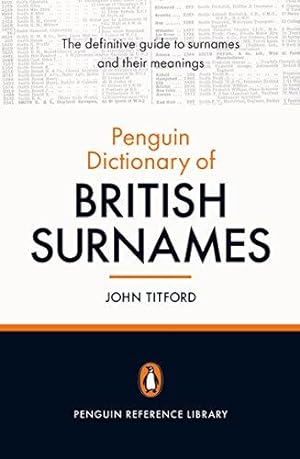 Seller image for The Penguin Dictionary of British Surnames for sale by WeBuyBooks 2
