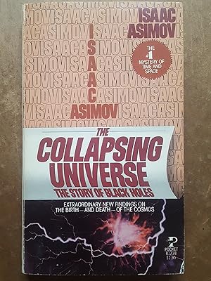 Seller image for The Collapsing Universe: the Story of Black Holes by Isaac asimov (1978-03-01) for sale by Homeless Books