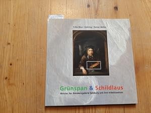 Seller image for Grnspan & Schildlaus : Meister der Residenzgalerie Salzburg und ihre Arbeitsweisen ; Residenzgalerie Salzburg, 18.4. - 15.7.1996 for sale by Gebrauchtbcherlogistik  H.J. Lauterbach