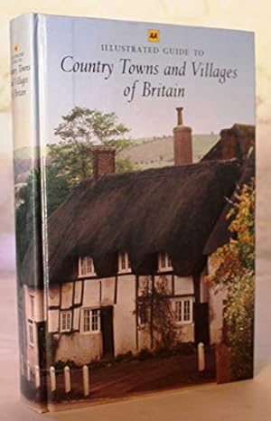 Seller image for Illustrated Guide to Country Towns and Villages of Britain for sale by WeBuyBooks