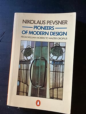 Seller image for Pioneers of Modern Design: From William Morris to Walter Gropius for sale by Lazycat Books