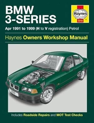 Seller image for BMW 3-series Petrol Service and Repair Manual: 1991 to 1999 (Haynes Service and Repair Manuals) for sale by WeBuyBooks