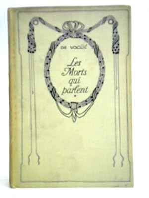 Image du vendeur pour Les Morts Qui Parlent mis en vente par World of Rare Books