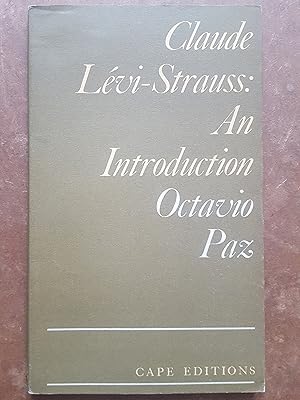 Claude Levi-Strauss: An Introduction (Cape Editions)