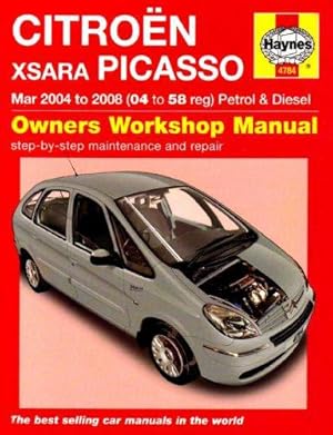 Seller image for Citroen Xsara Picasso Petrol and Diesel Service and Repair Manual: 2004 to 2008 (Haynes Service and Repair Manuals) for sale by WeBuyBooks