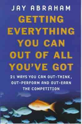 Imagen del vendedor de Getting Everything You Can Out of All You've Got : What to Do When Times Are Tough a la venta por GreatBookPrices