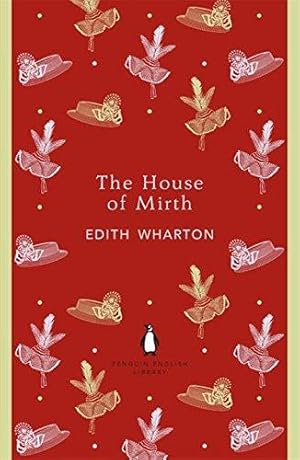 Seller image for The House of Mirth: Edith Wharton (The Penguin English Library) for sale by WeBuyBooks 2