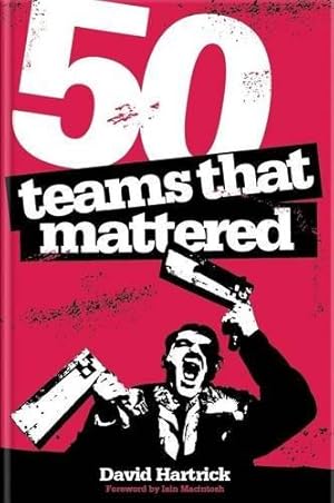 Immagine del venditore per 50 Teams That Mattered venduto da WeBuyBooks