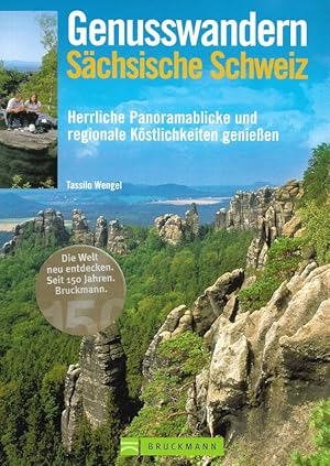 Genusswandern Sächsische Schweiz Herrliche Panoramablicke und regionale Köstlichkeiten genießen