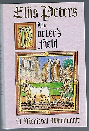 Seller image for The Potter's Field - the 17th Chronicle of Brother Cadfael for sale by Peakirk Books, Heather Lawrence PBFA