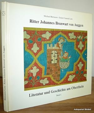 Seller image for Ritter Johannes Brunwart von Auggen - ein Minnesnger und seine Welt. for sale by Antiquariat Christian Strobel (VDA/ILAB)