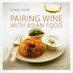 Image du vendeur pour Pairing Wine With Asian Food mis en vente par GreatBookPricesUK