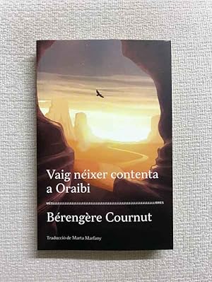 Bild des Verkufers fr Vaig nixer contenta a Oraibi zum Verkauf von Campbell Llibres