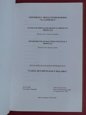 "Cassia Occidentalis e Malaria". Tesi di specializzazione sperimentale. Universita' degli studi d...
