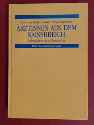 Imagen del vendedor de rztinnen aus dem Kaiserreich. Lebenslufe einer Generation. a la venta por Wissenschaftliches Antiquariat Zorn