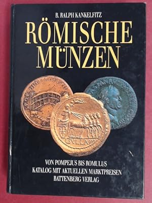 Imagen del vendedor de Rmische Mnzen. Von Pompejus bis Romulus. Katalog mit aktuellen Marktpreisen. a la venta por Wissenschaftliches Antiquariat Zorn