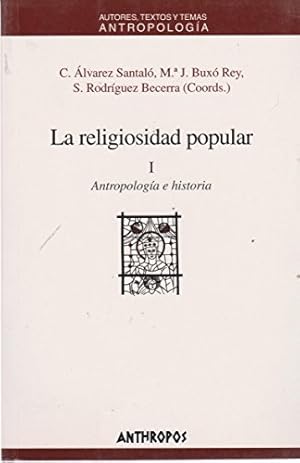 Imagen del vendedor de La Religiosidad popular: 1. Antropología e historia - (Spanish Edition) a la venta por -OnTimeBooks-