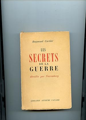 LES SECRETS DE LA GUERRE dévoilés par Nuremberg