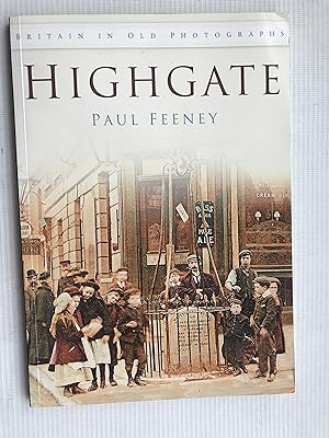 Highgate: Britain in Old Photographs