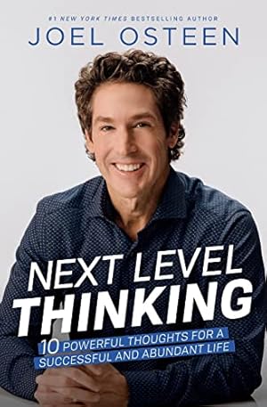 Seller image for Next Level Thinking: 10 Powerful Thoughts for a Successful and Abundant Life for sale by Reliant Bookstore