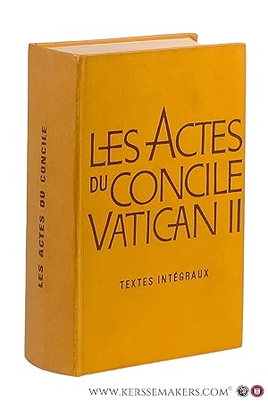 Seller image for Les Actes du Concile Vatican II : Textes Intgraux des Constitutions, Dcrets et Dclarations promulgus. for sale by Emile Kerssemakers ILAB
