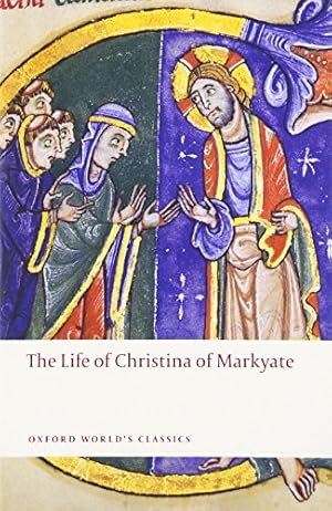 Imagen del vendedor de The Life of Christina of Markyate (Oxford World's Classics) a la venta por -OnTimeBooks-