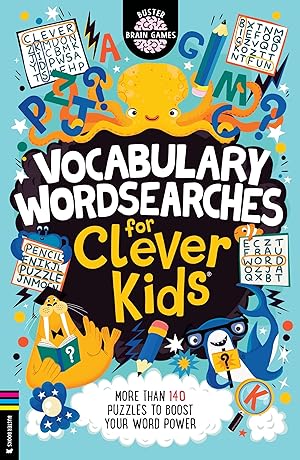 Image du vendeur pour Vocabulary Wordsearches for Clever Kids: More than 150 puzzles to boost your word power (21) (Buster Brain Games) mis en vente par Redux Books
