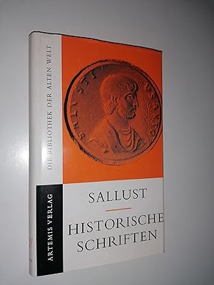 Historische Schriften. Catilina / Iugurtha / Auswahl aus den Historien. Übersetzt von André Lambe...