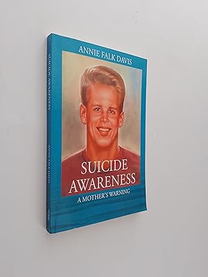 Bild des Verkufers fr Suicide Awareness: A Mother's Warning zum Verkauf von Books & Bobs