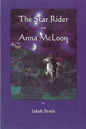 Seller image for The Star Rider and Anna McLoon: Two Tales from Ireland for sale by -OnTimeBooks-