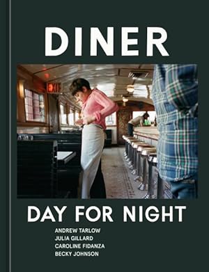 Imagen del vendedor de Diner : Day for Night a la venta por GreatBookPrices