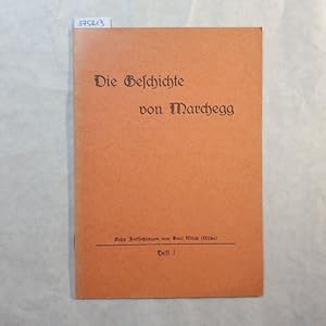 Die Geschichte von Marchegg : Zehn Fortsetzungen, Heft 1