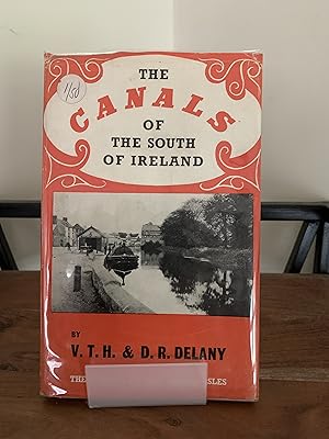 Bild des Verkufers fr The Canals of the South of Ireland (proof copy) zum Verkauf von Humford Mill Books