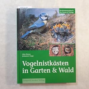 Bild des Verkäufers für Vogelnistkästen und Naturhöhlen in Garten & Wald zum Verkauf von Gebrauchtbücherlogistik  H.J. Lauterbach