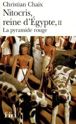 Imagen del vendedor de Nitocris Reine d'Egypte Tome 2 : La pyramide rouge a la venta por Dmons et Merveilles