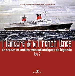 Memoire De La French Lines T2