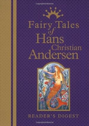 Seller image for Fairy Tales of Hans Christian Andersen: The Enchanting Stories of the World's Best-Loved Storyteller for sale by WeBuyBooks