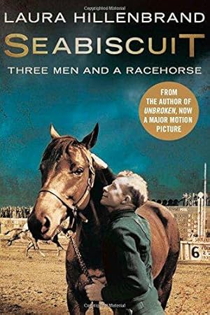 Bild des Verkufers fr Seabiscuit: Three Men and a Racehorse zum Verkauf von WeBuyBooks