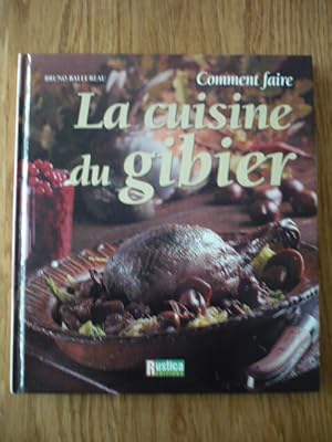 Comment faire la cuisine du gibier et de la chasse