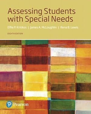Image du vendeur pour Assessing Students With Special Needs mis en vente par GreatBookPrices