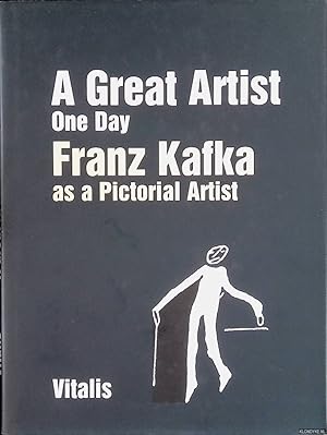 Bild des Verkufers fr A Great Artist One Day Franz Kafa as a Pictorial Artist zum Verkauf von Klondyke