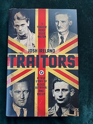 Seller image for The Traitors: A True Story of Blood, Betrayal and Deceit for sale by Crouch Rare Books