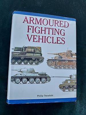 Imagen del vendedor de Armoured Fighting Vehicles a la venta por Crouch Rare Books