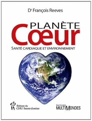 Bild des Verkufers fr Plante coeur : Sant cardiaque et environnement zum Verkauf von Dmons et Merveilles